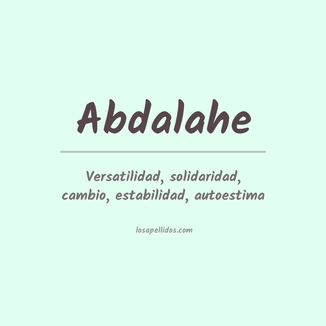 Significado del Apellido Abdalahe