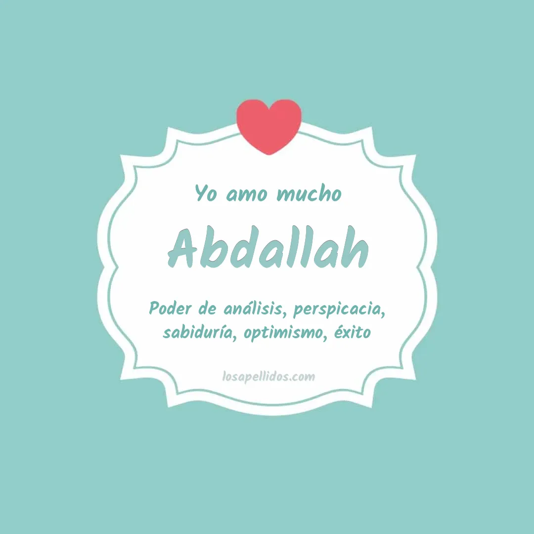 Yo amo mucho Abdallah