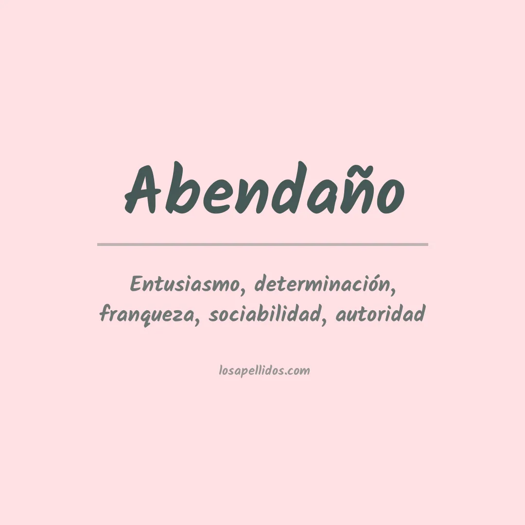 Significado del Apellido Abendaño