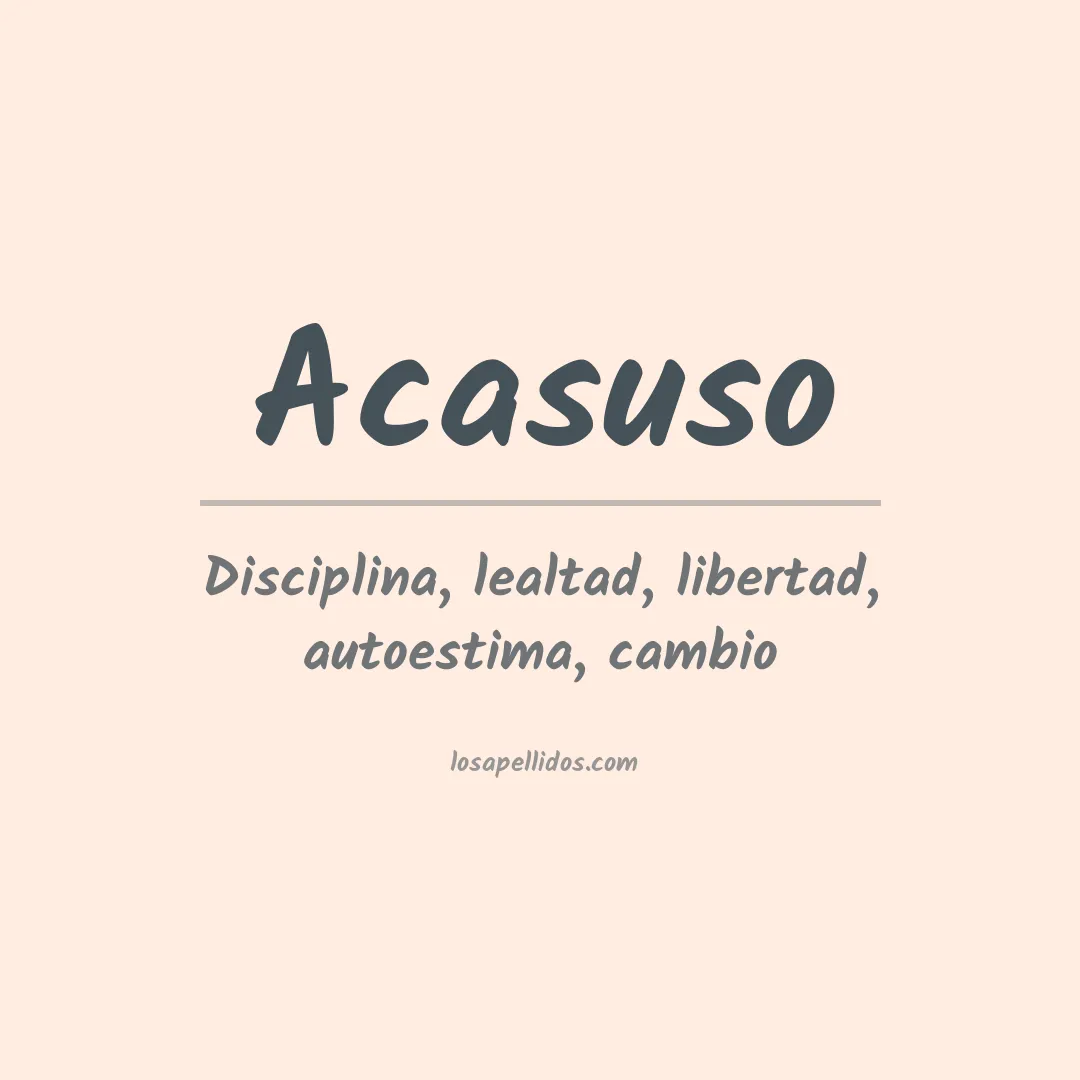 Significado del Apellido Acasuso