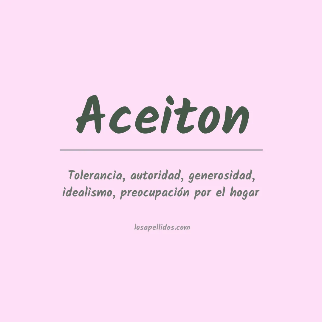 Significado del Apellido Aceiton