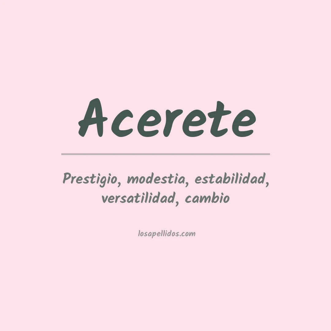 Significado del Apellido Acerete