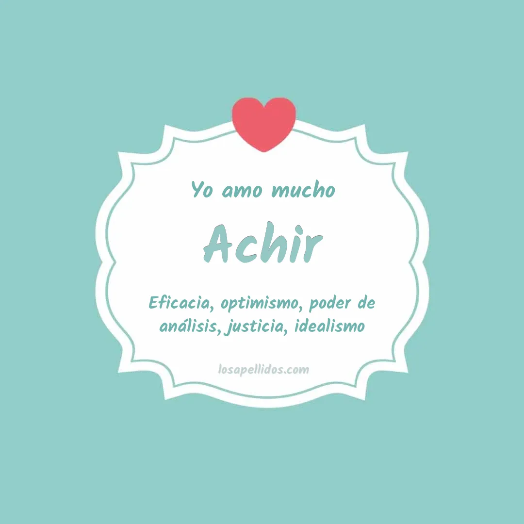 Yo amo mucho Achir