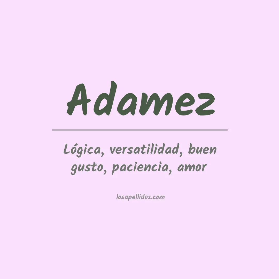 Significado del Apellido Adamez