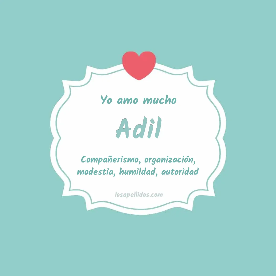 Yo amo mucho Adil