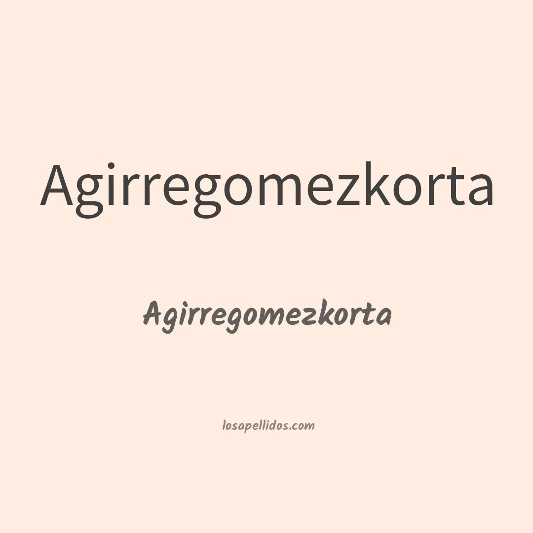 Agirregomezkorta en chino