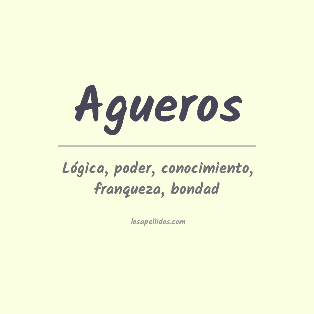 Significado del Apellido Agueros