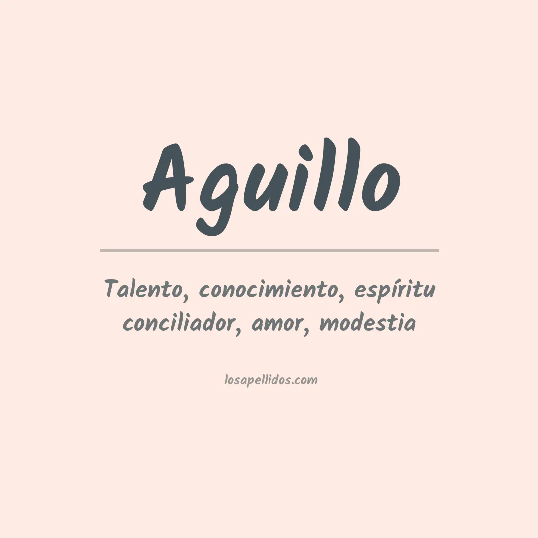 Significado del Apellido Aguillo