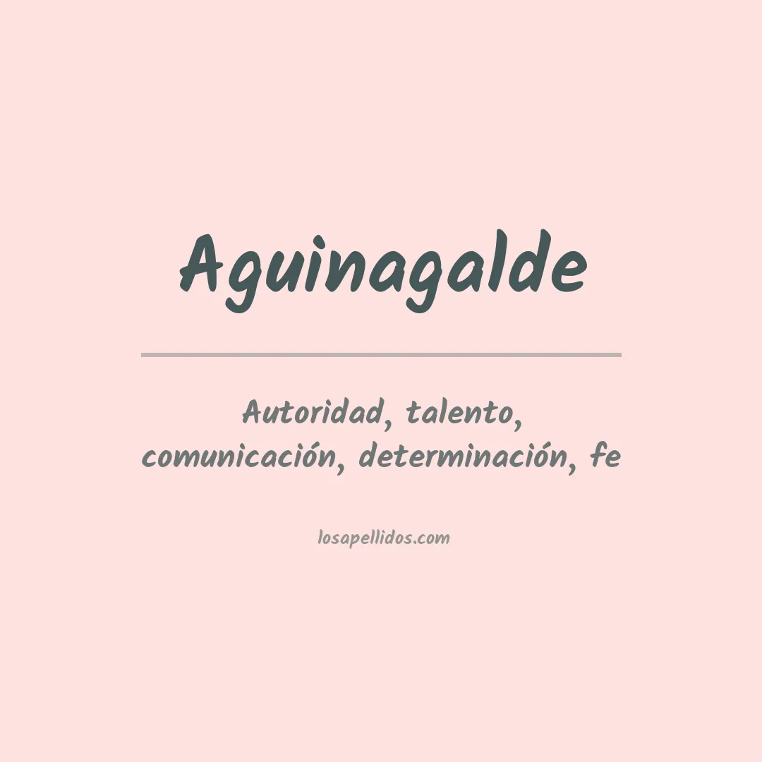 Significado del Apellido Aguinagalde