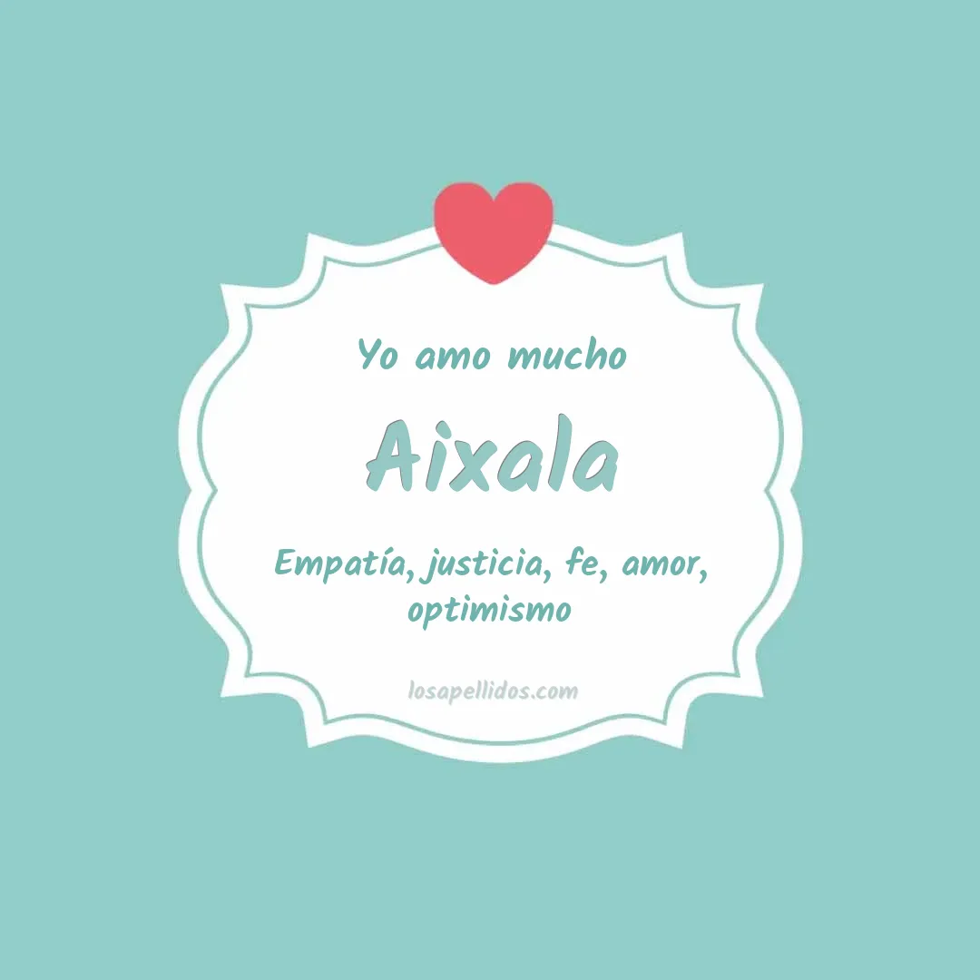 Yo amo mucho Aixala