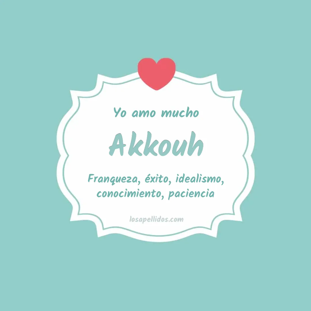 Yo amo mucho Akkouh