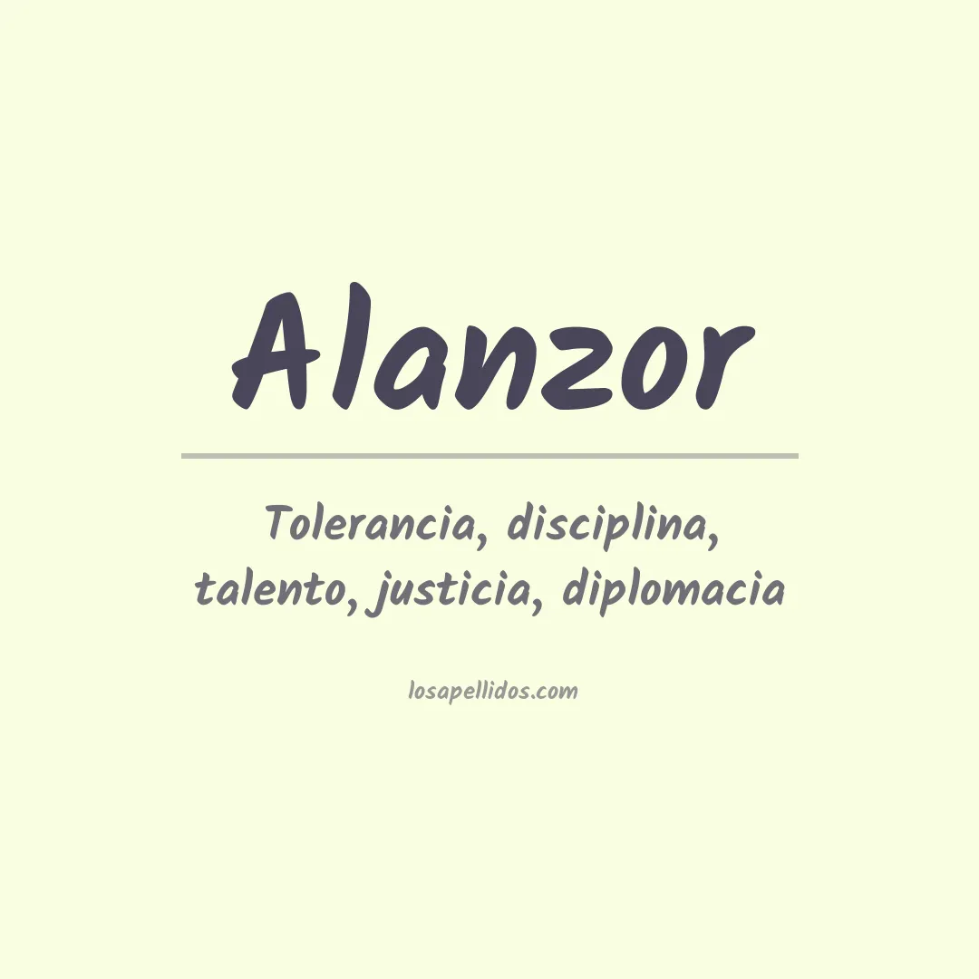 Significado del Apellido Alanzor