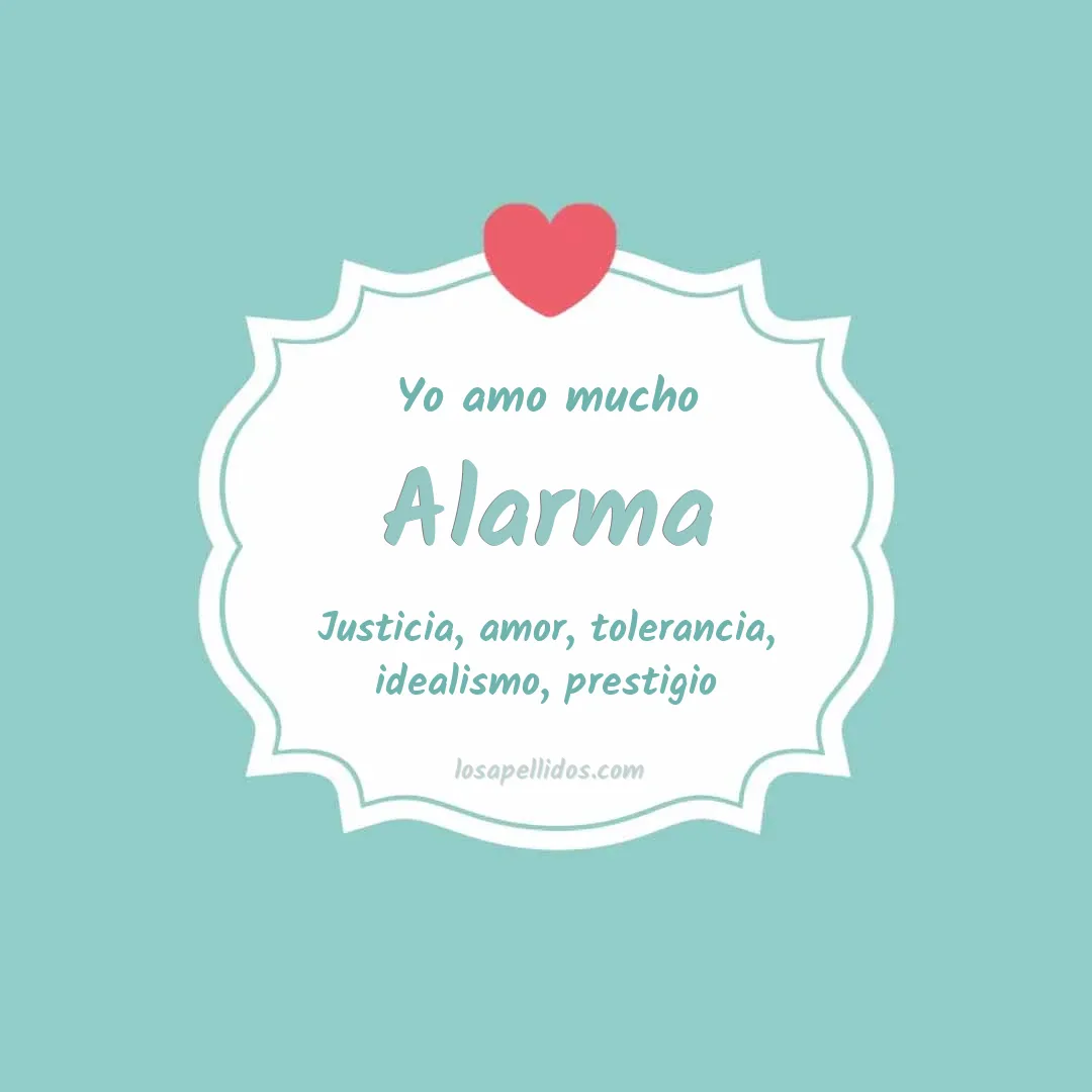 Yo amo mucho Alarma