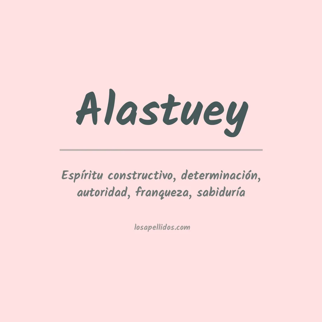 Apellido Alastuey
