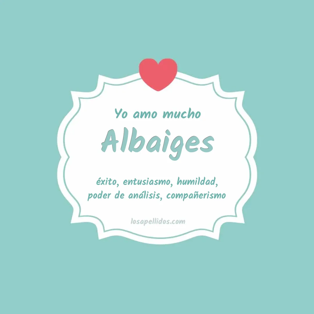 Yo amo mucho Albaiges