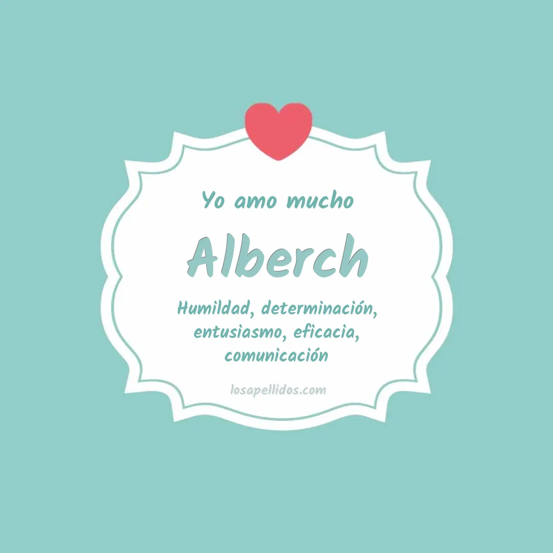 Yo amo mucho Alberch