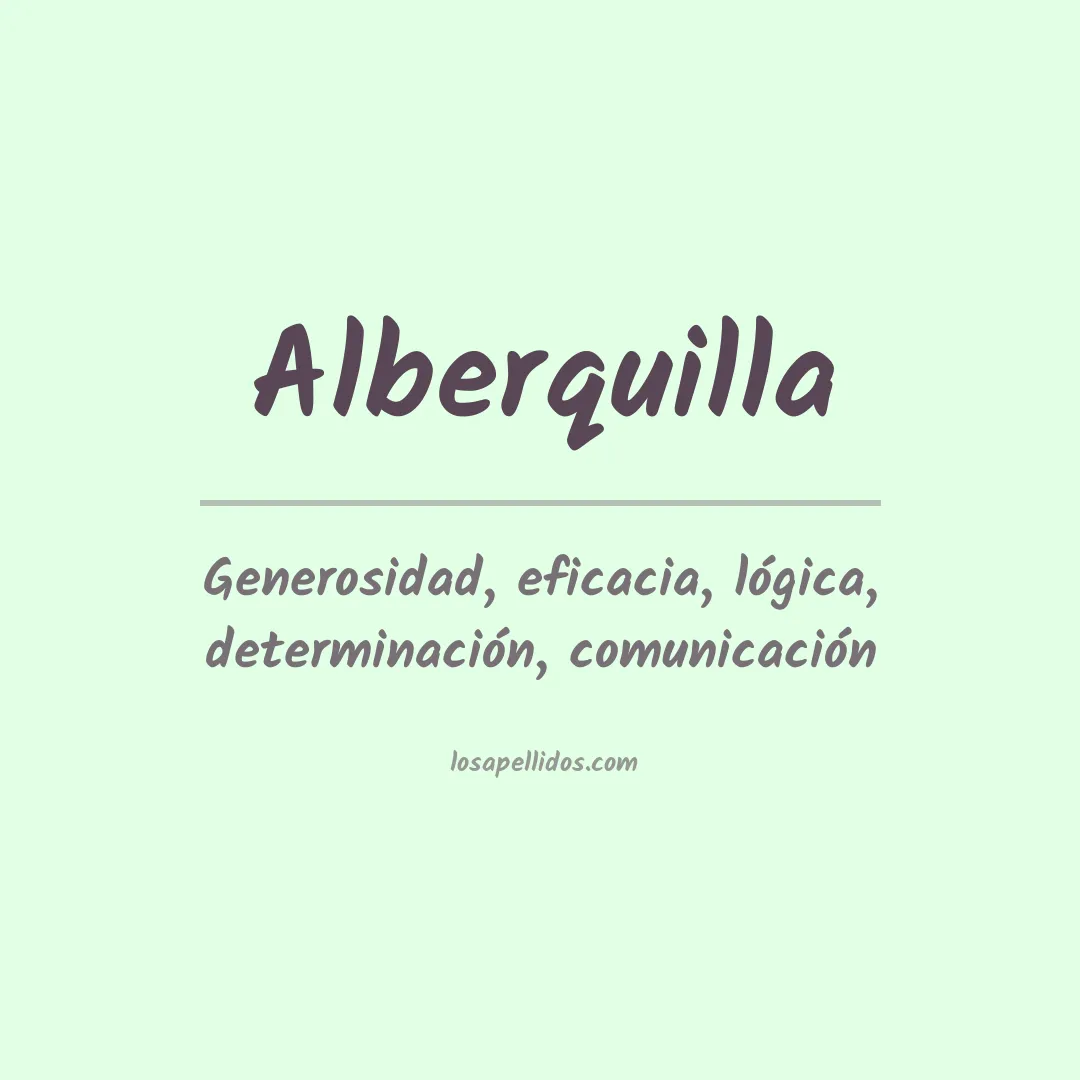 Significado del Apellido Alberquilla