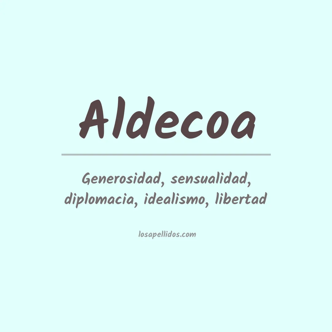 Significado del Apellido Aldecoa