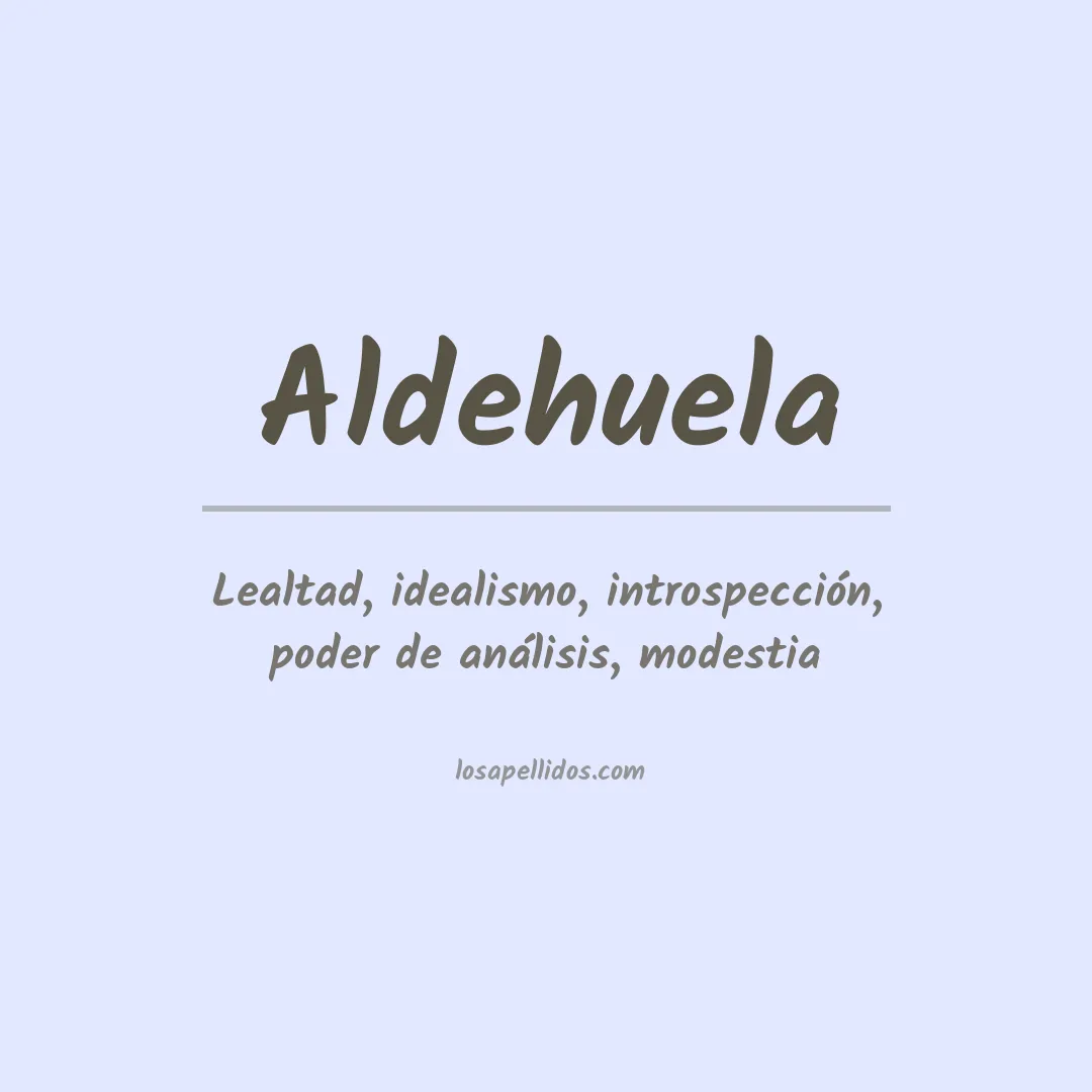 Significado del Apellido Aldehuela