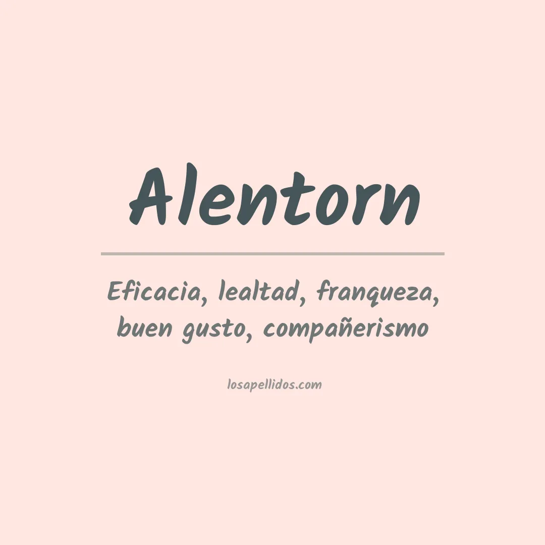 Significado del Apellido Alentorn