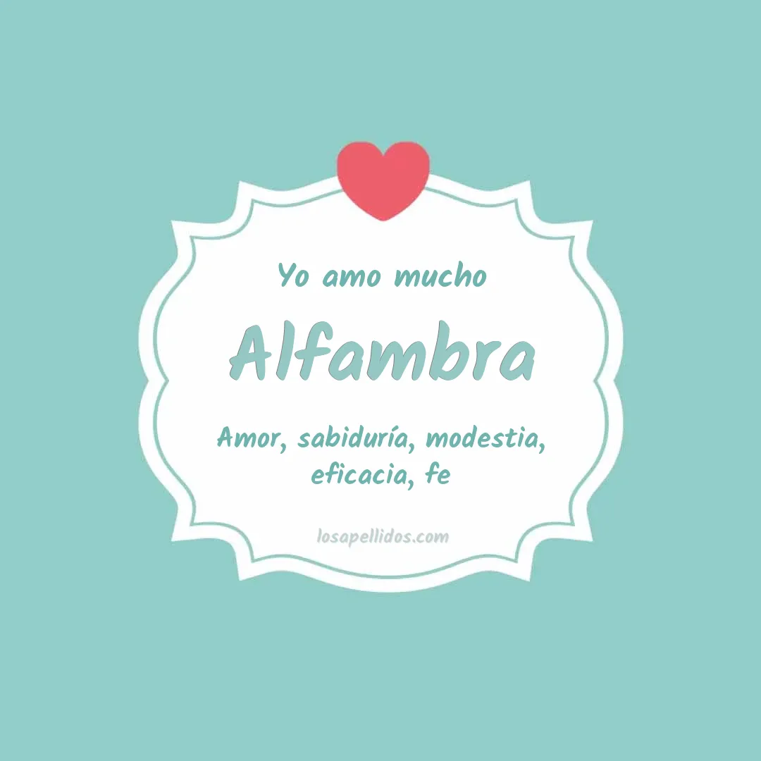 Yo amo mucho Alfambra