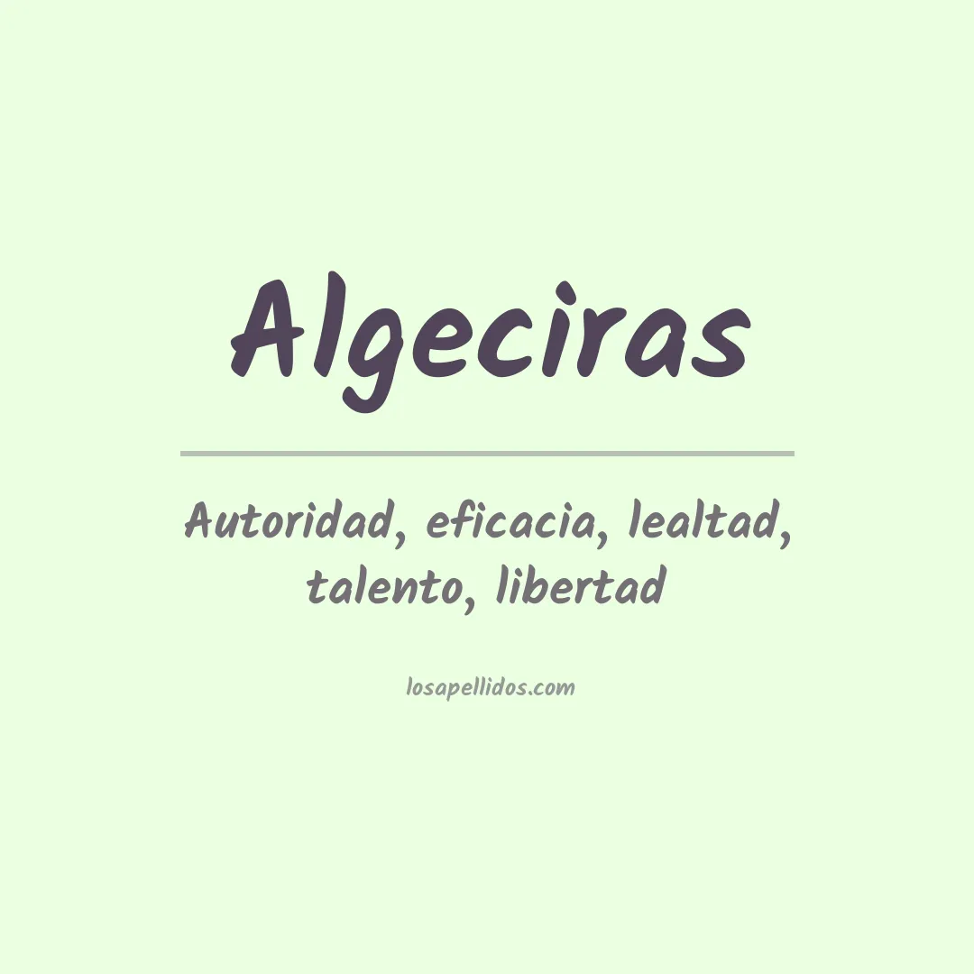 Significado del Apellido Algeciras
