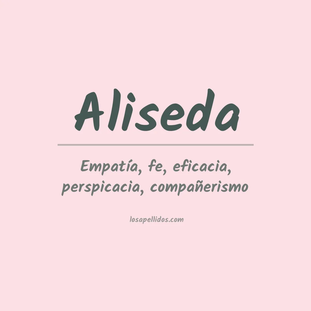 Significado del Apellido Aliseda