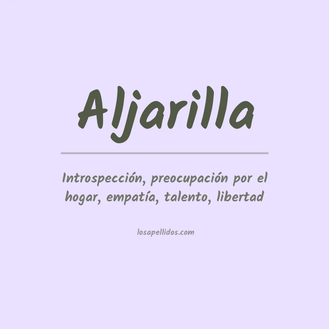 Significado del Apellido Aljarilla