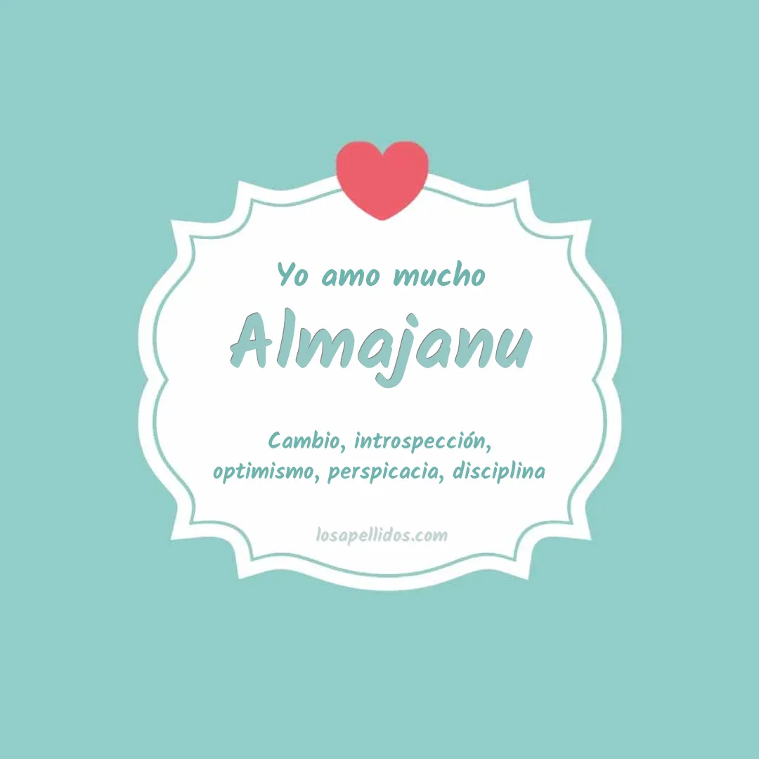 Yo amo mucho Almajanu