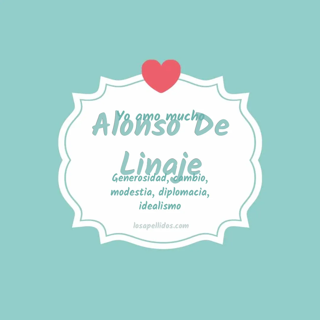 Yo amo mucho Alonso de linaje