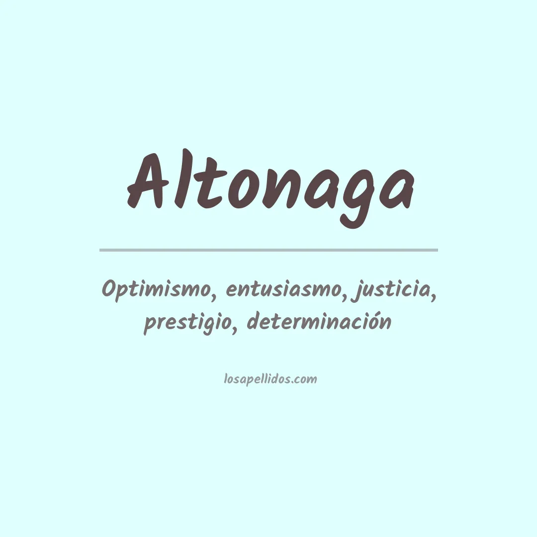 Significado del Apellido Altonaga