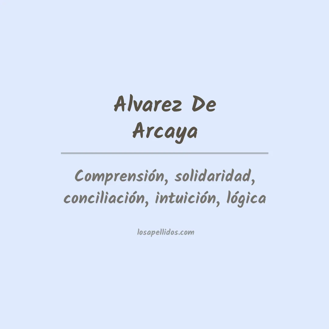 Significado del Apellido Alvarez de arcaya
