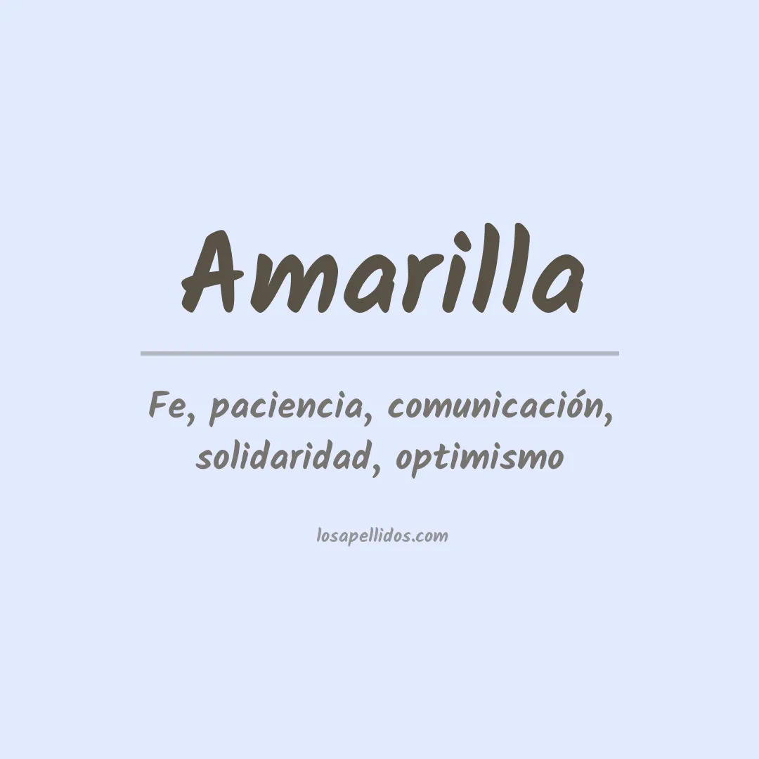 Significado del Apellido Amarilla
