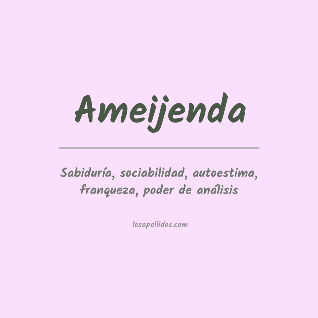 Significado del Apellido Ameijenda