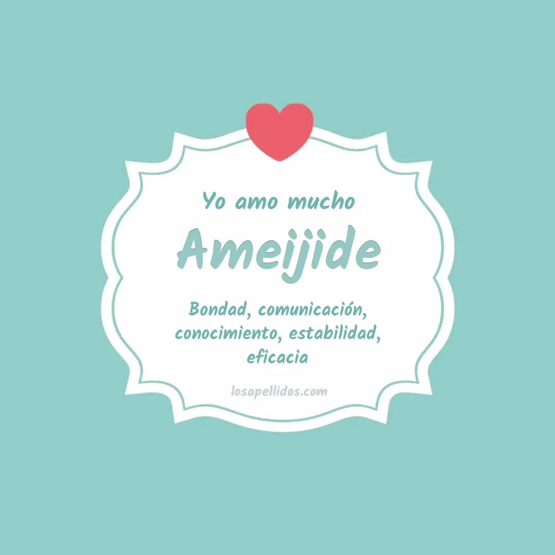 Yo amo mucho Ameijide