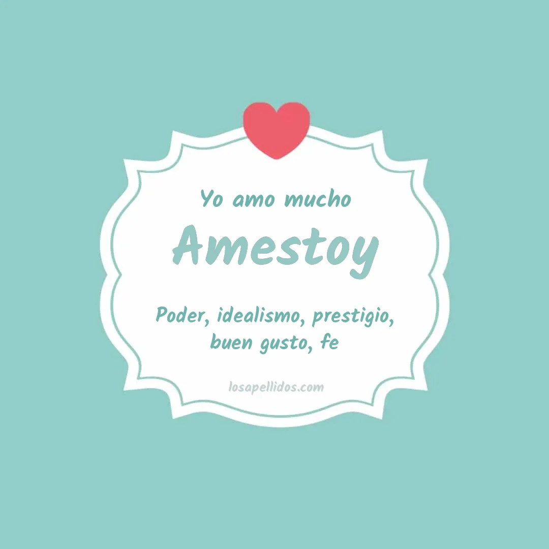 Yo amo mucho Amestoy