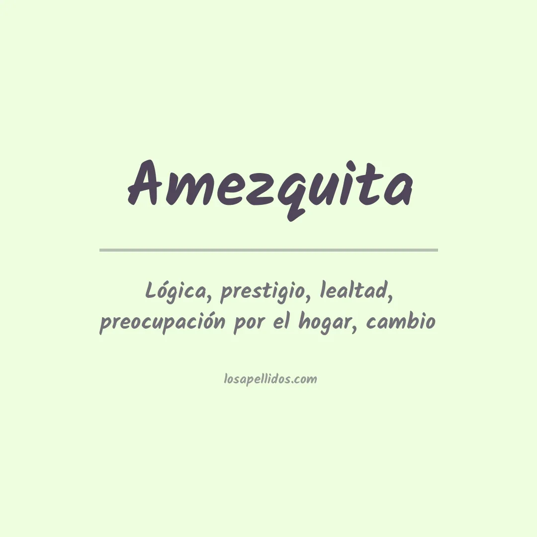 Apellido Amézquita