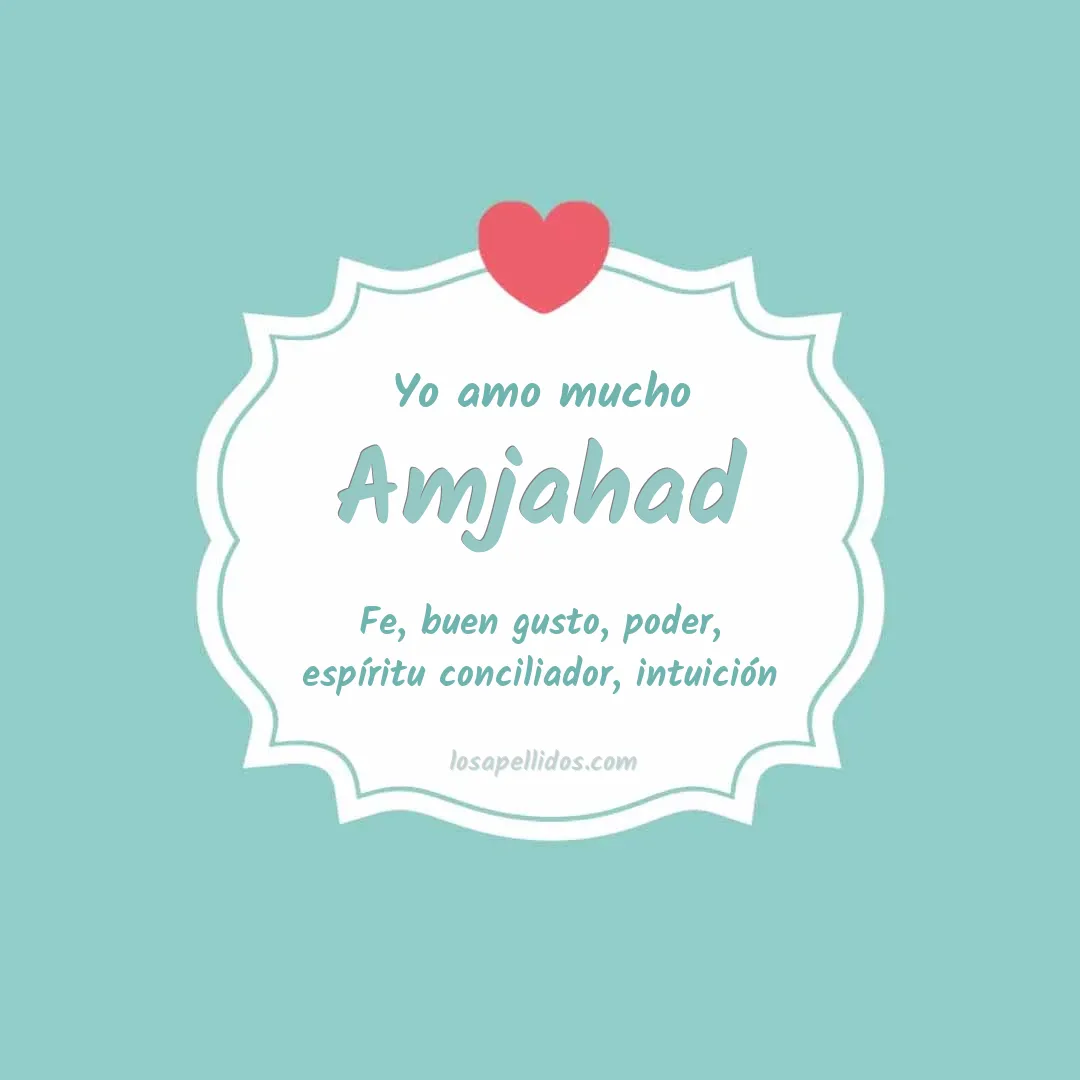 Yo amo mucho Amjahad