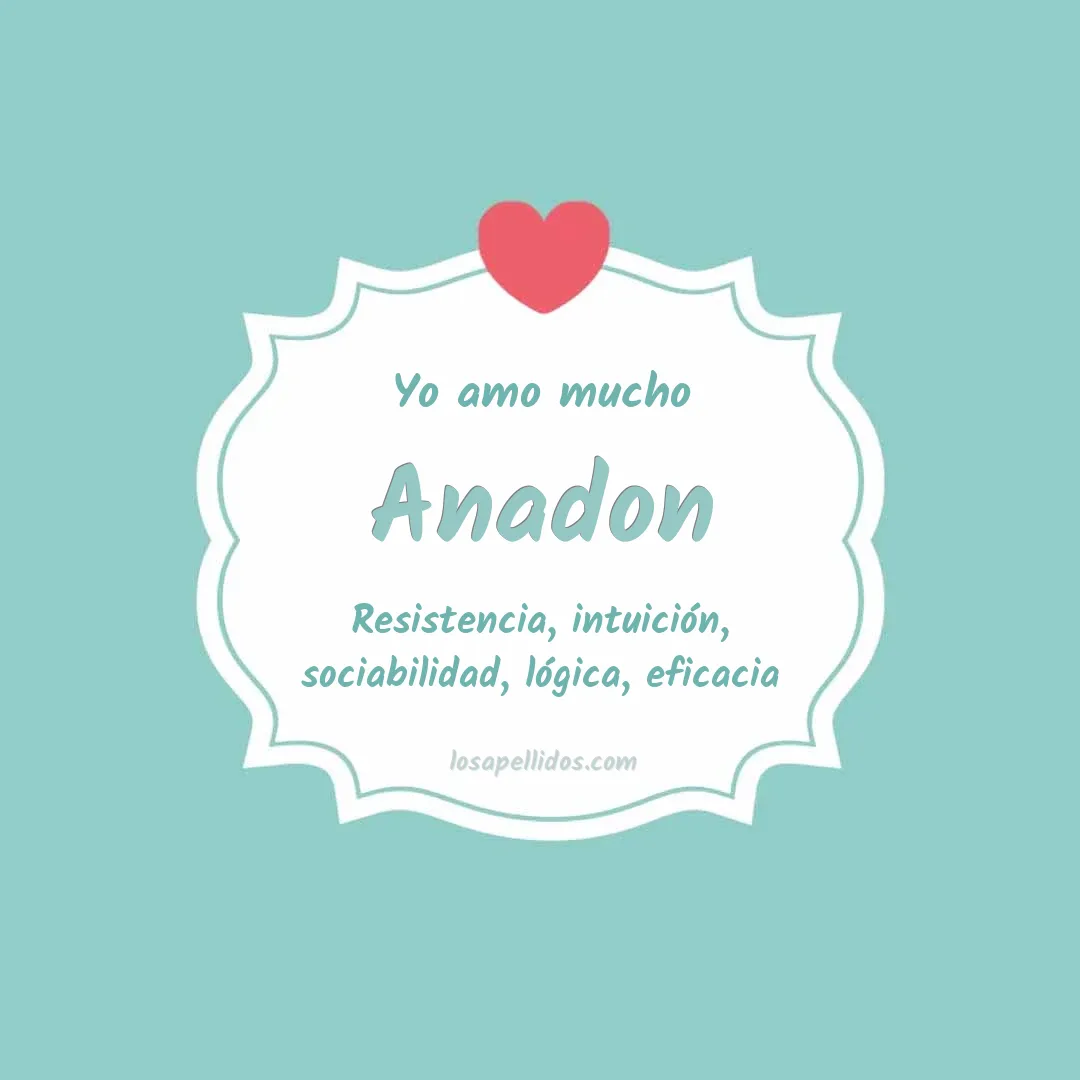 Yo amo mucho Anadon