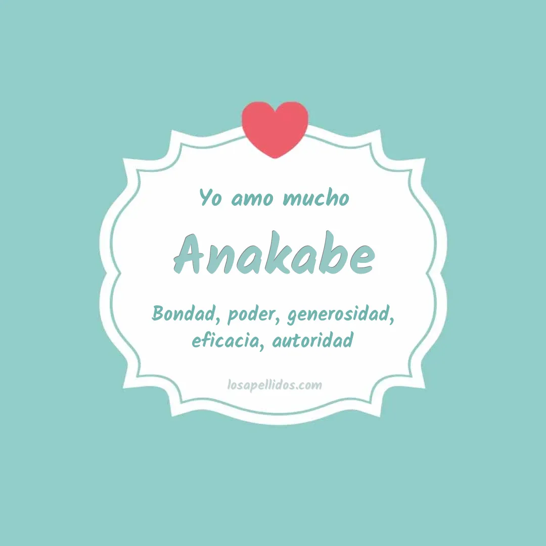 Yo amo mucho Anakabe