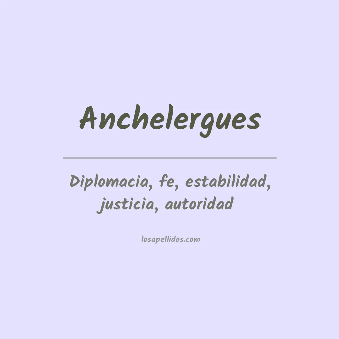 Significado del Apellido Anchelergues