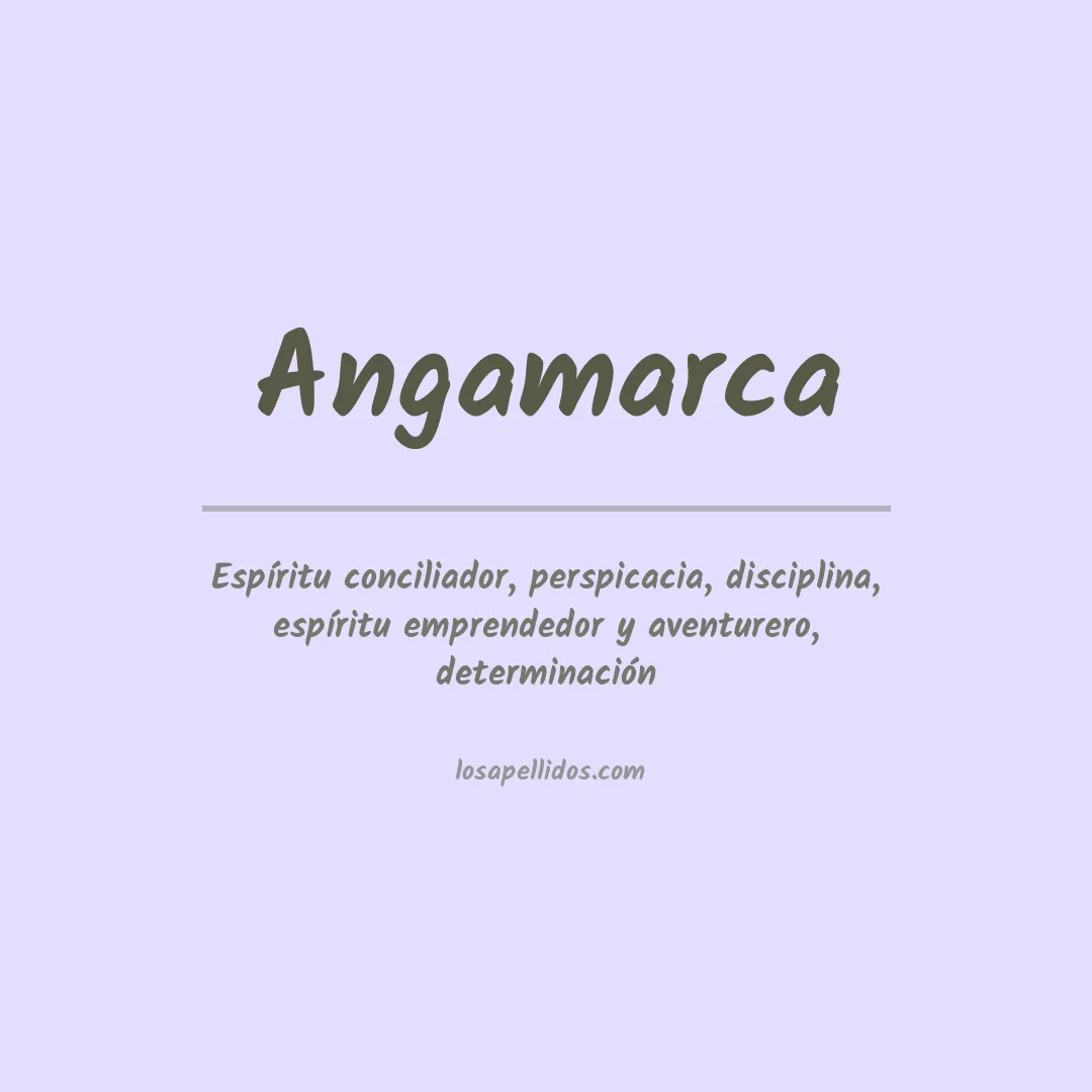 Significado del Apellido Angamarca