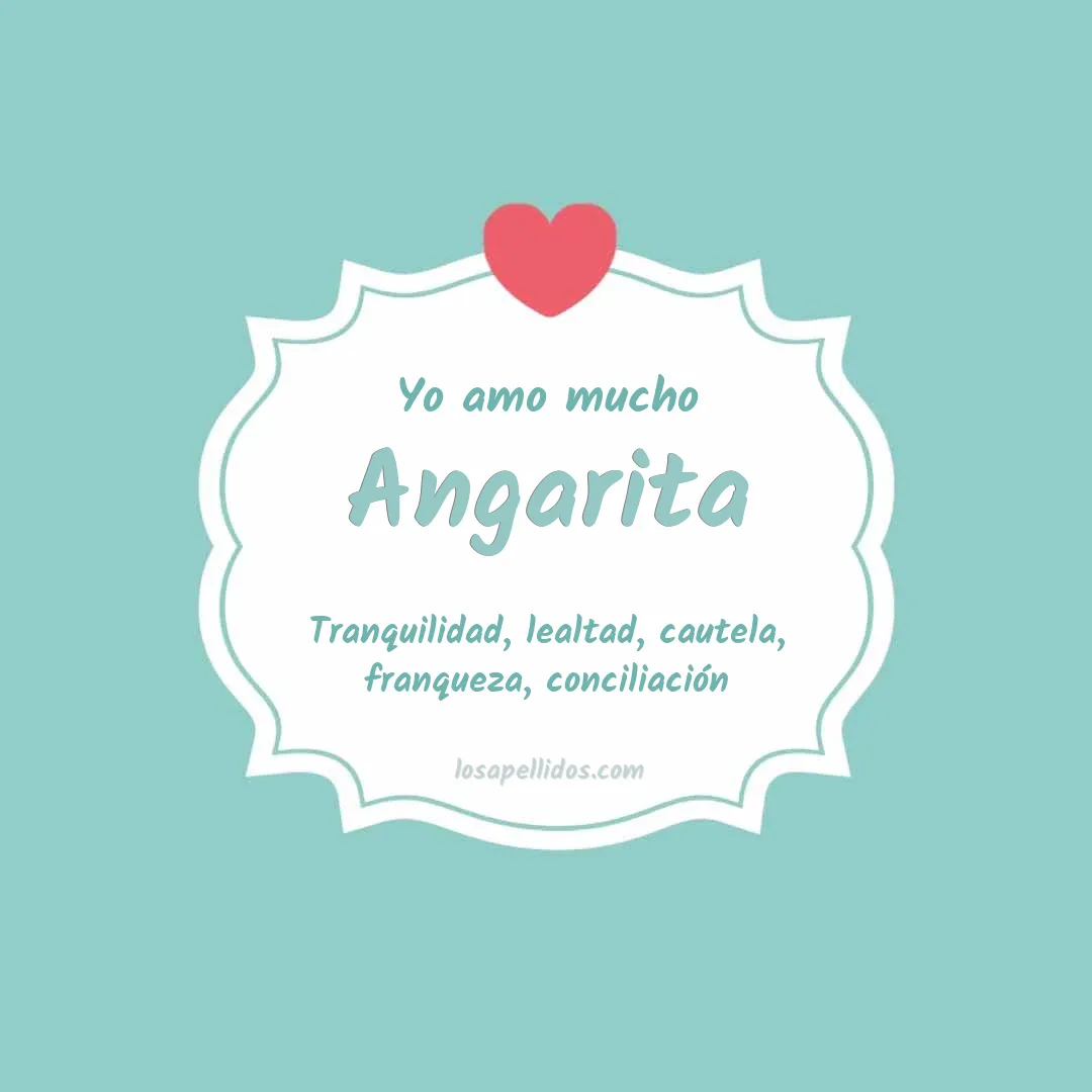 Yo amo mucho Angarita