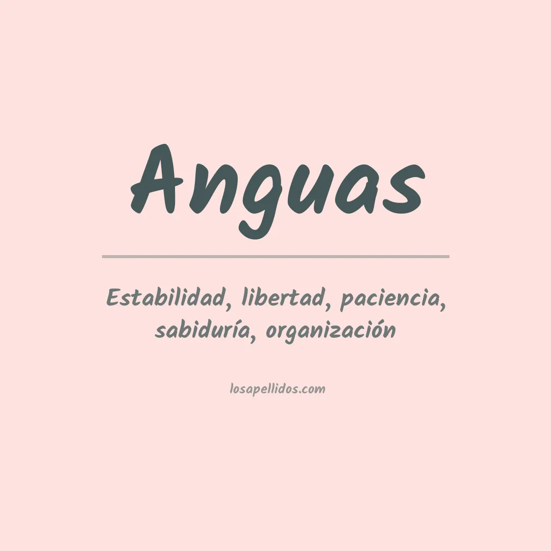 Apellido Anguas