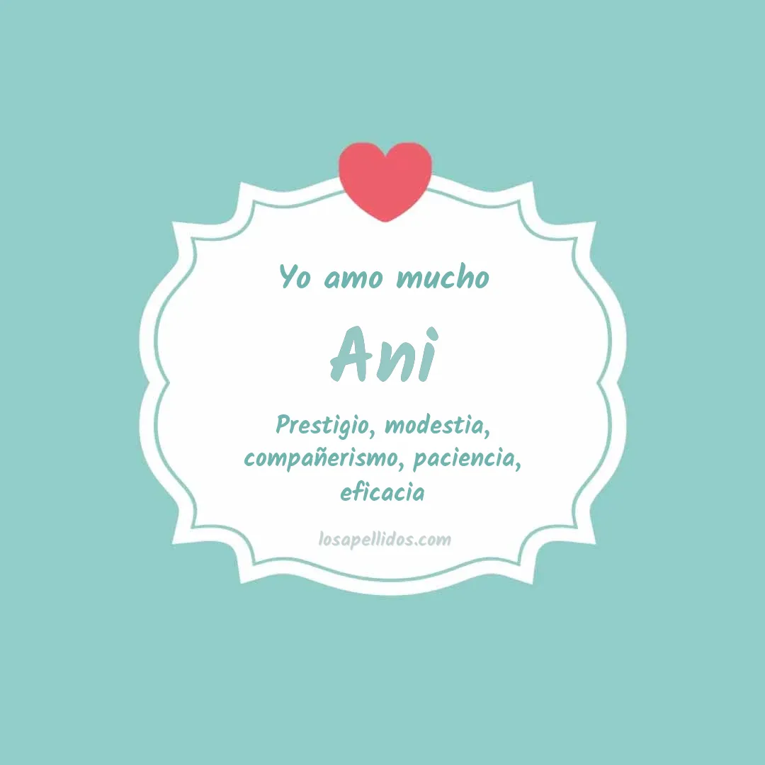 Yo amo mucho Ani