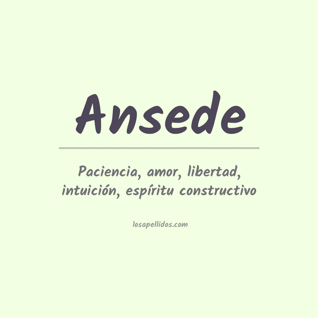Significado del Apellido Ansede