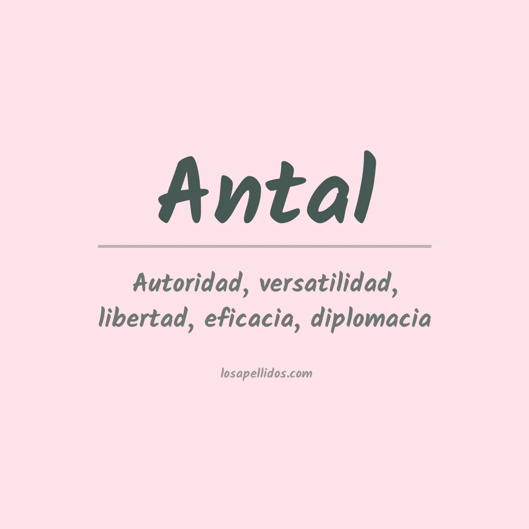 Significado del Apellido Antal