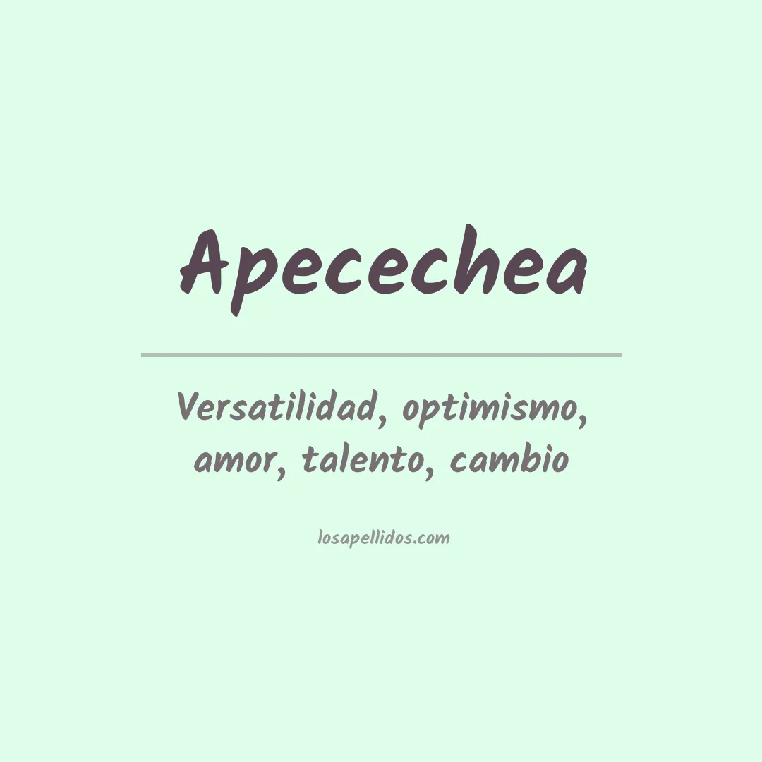 Significado del Apellido Apecechea