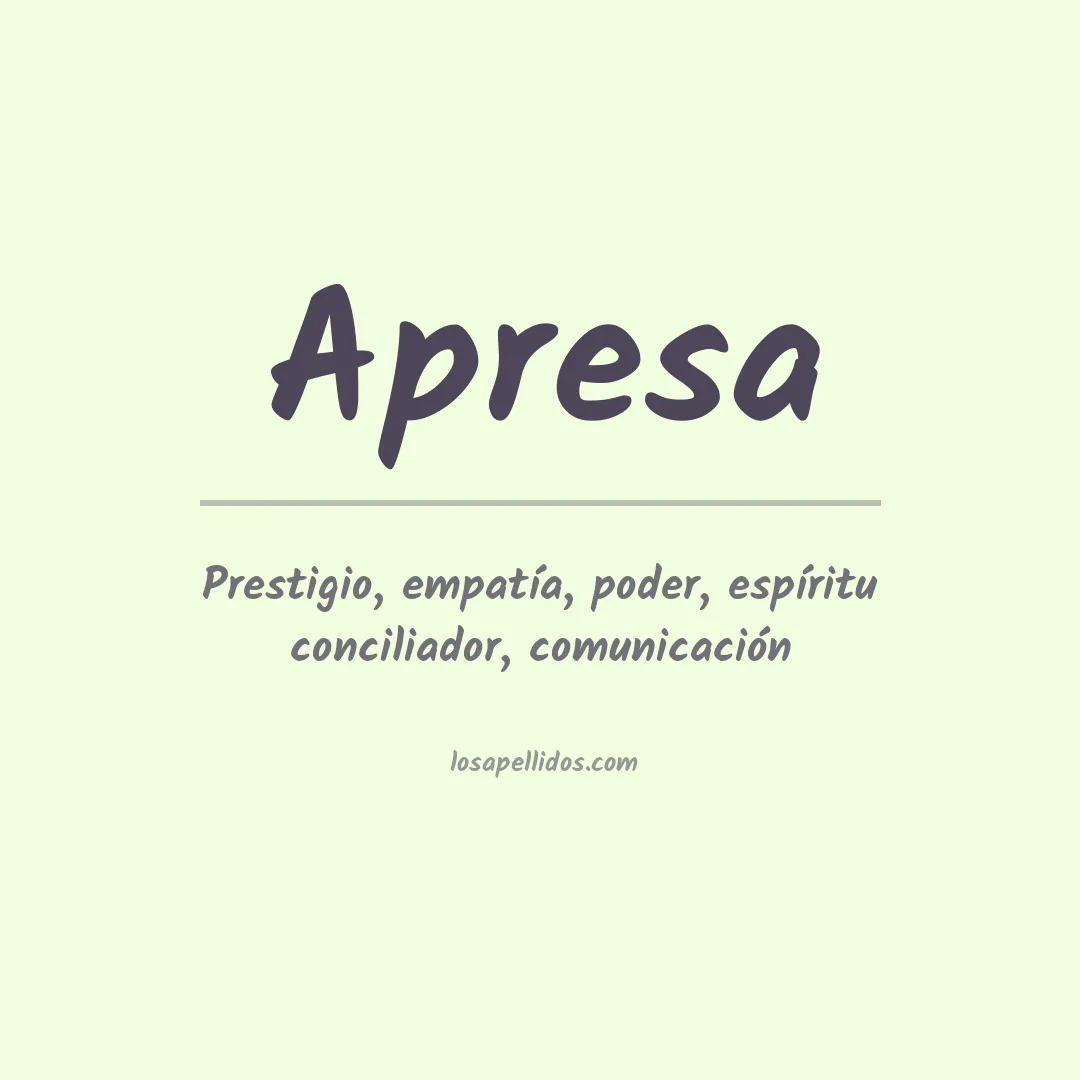 Significado del Apellido Apresa