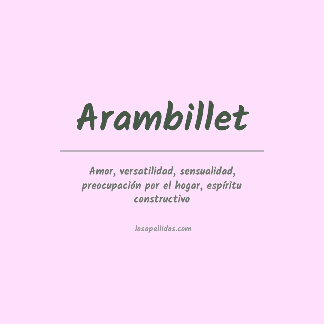 Significado del Apellido Arambillet